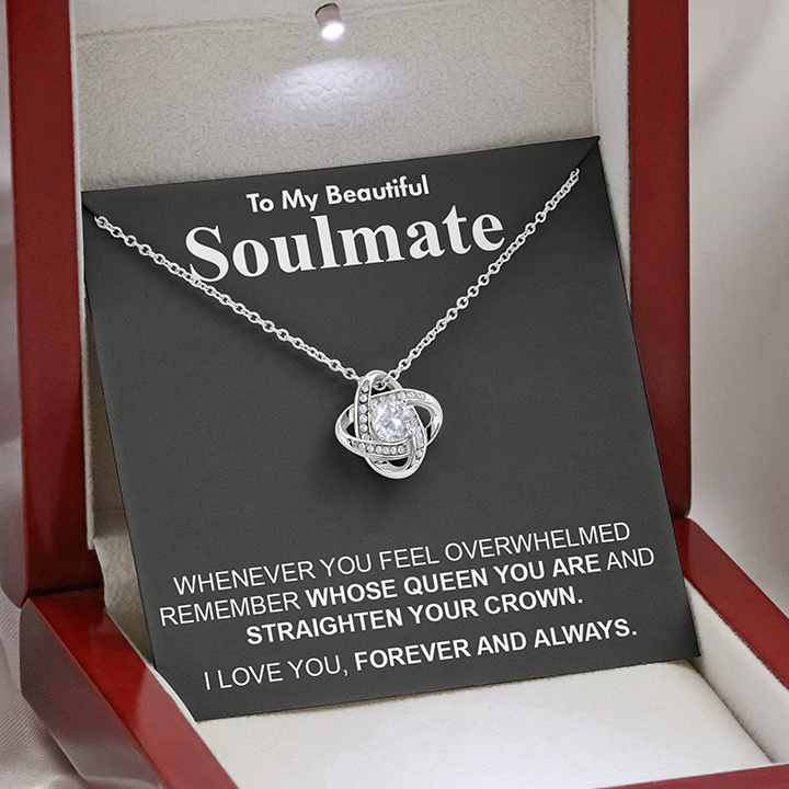 To My Beautiful Soulmate - Whenever You Feel - Love Knot Necklace